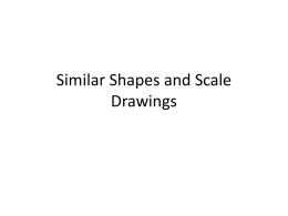 Similar Shapes and Scale Drawings
