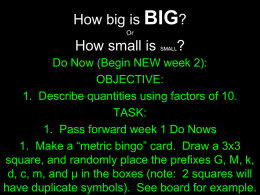 How big is BIG? Or How small is SMALL?