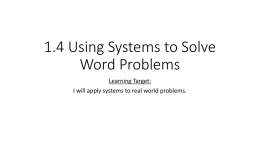unit 1-4 using systems to solve word problemsx