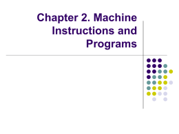 Machine Instructions and Programs