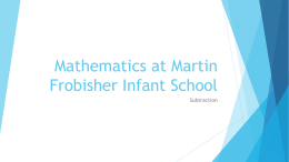 Subtraction - Martin Frobisher Infant School