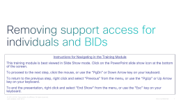 Removing support access for individuals and BIDs