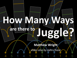 How Many Ways are there to Juggle?