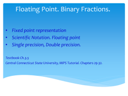 Class 15.1 Binary Fractions. Fixed Point. Floating Pointx