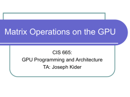 Matrix Operation on the GPU
