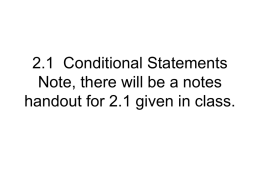 2.1 Conditional Statements Note, there will be a notes handout for