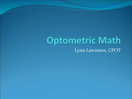 2009 Optometric Math - Lynn`s Lecture Help