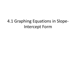 4.1 Graphing Equations in Slope
