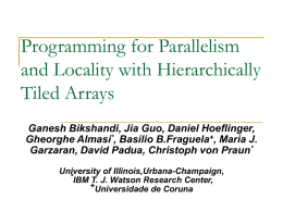 Programming for Parallelism and Locality with
