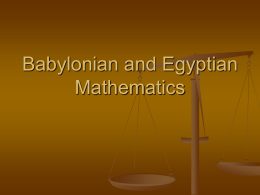Babylonian and Egyptian Mathematics