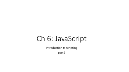 Ch 6: Java script - Dr. Abdullah Almutairi | Kuwait University
