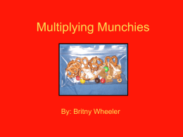 Multiplying Munchies - University of Texas at Austin
