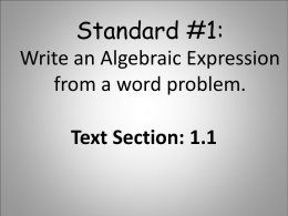 Standard #1: Write an algebraic expression from a word