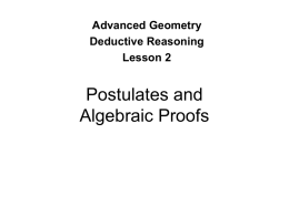 Postulates and Algebraic Proofs
