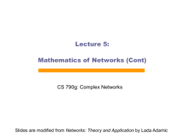 Mathematics of Networks (cont) - Computer Science & Engineering