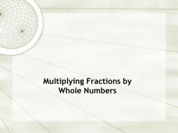 Multiplying+Fractions+by+a+Whole+Number