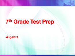 7th Grade Test Prep - Algebra