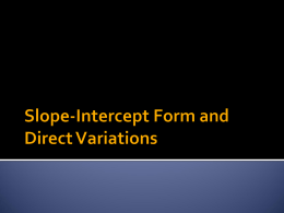 Slope-Intercept Form and Direct Variations