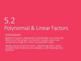 Notes 6.2 Polynomial & Linear Factors