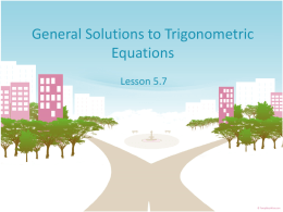 General Solutions to Trigonometric Equations