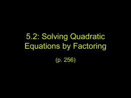 5.2: Solving Quadratic Equations by Factoring