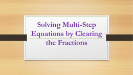 Solving Multi-Step Equations by Clearing the