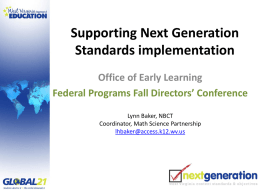 Supporting Next Generation Standards implementation