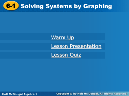 6-1 Notes 12/29/16 Solving Systems by Graphing