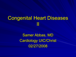 Congenital Heart Diseases II