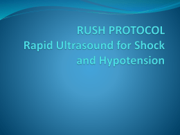 RUSH PROTOCOL Rapid Ultrasound for Shock