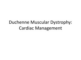 Duchenne Muscular Dystrophy: CardiacManagement