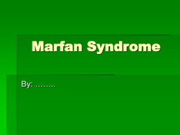 Marfan Syndrome - Pleasant Valley Community School District