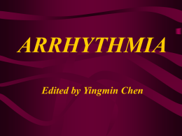 ARRHYTHMIA - 上海交通大学医学院精品课程