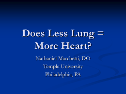 Does Less Lung = More Heart?