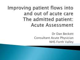 Improving patient flows into and out of acute care The