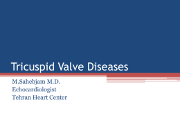 Tricuspid Valve Diseases - Tehran University of Medical