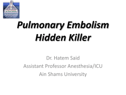 Pulmonary Embolism Hidden Killer