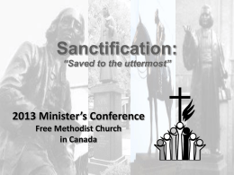 have been saved - The Free Methodist Church in Canada