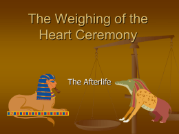 The Weighing of the Heart Ceremony