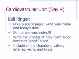 Cardiovascular Unit Day 4