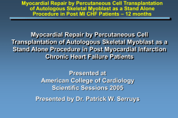 Myocardial Repair by Percutaneous Cell Transplantation of