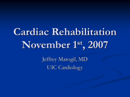 Cardiac Rehabilitation Jan-09-07