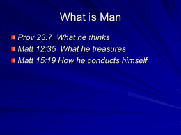 What is Man - Knollwood Church Of Christ