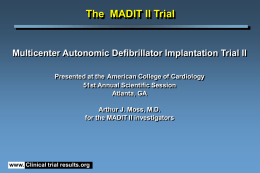 The MADIT 2 Trial - Clinical Trial Results