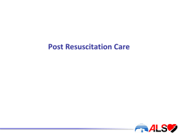 Post cardiac arrest syndrome - the Australian Resuscitation Council