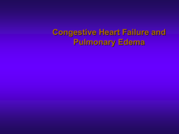 Congestive heart failure and Pulmonary Edema