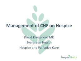 Management of CHF on Hospice - Washington State Hospice