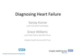 Diagnosing Heart Failure - Croydon Health Services NHS Trust