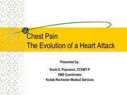 Chest Pain – The Evolution of a Heart Attack
