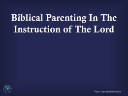 Biblical Parenting In the Instruction of the Lordx